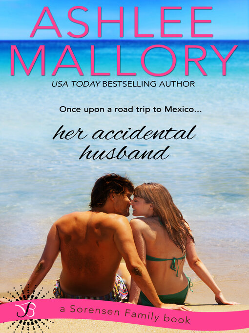 Title details for Her Accidental Husband by Ashlee Mallory - Wait list